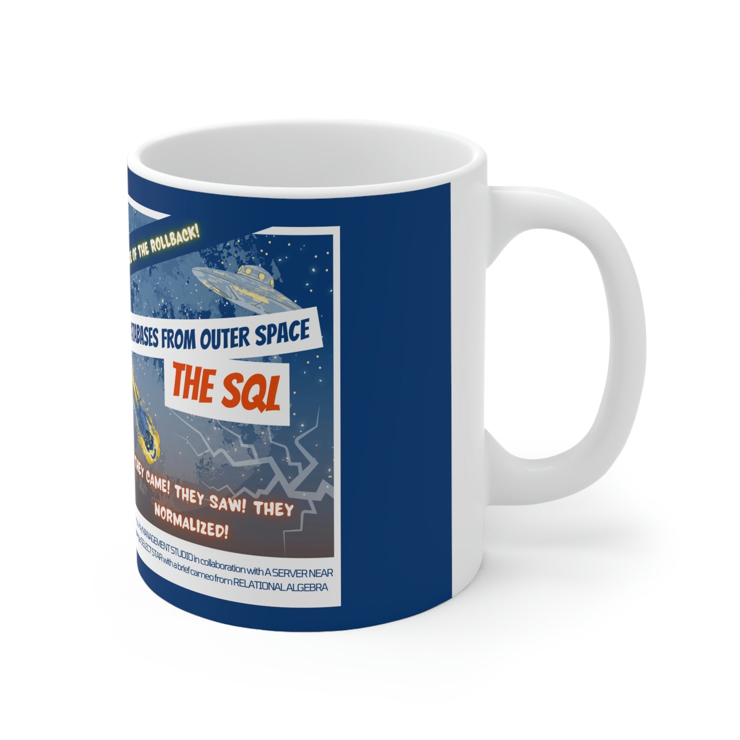 Databases From Outer Space Ceramic Coffee Cup